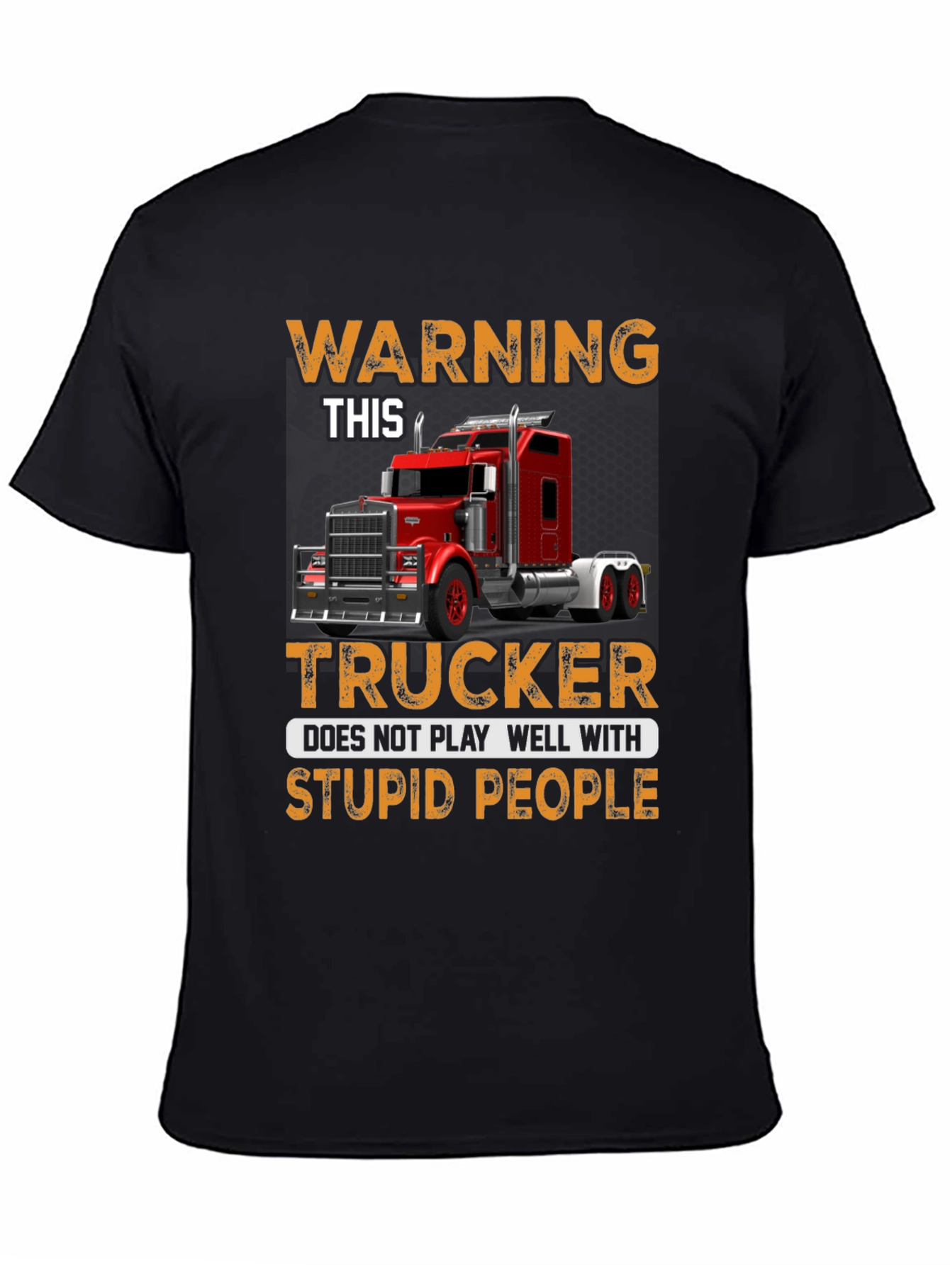 Warning Trucker T-Shirt
