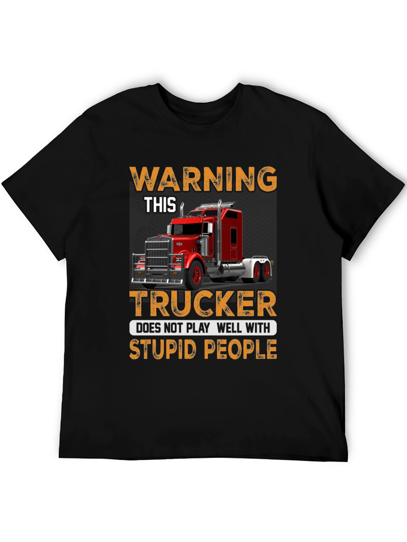 Warning Trucker T-Shirt