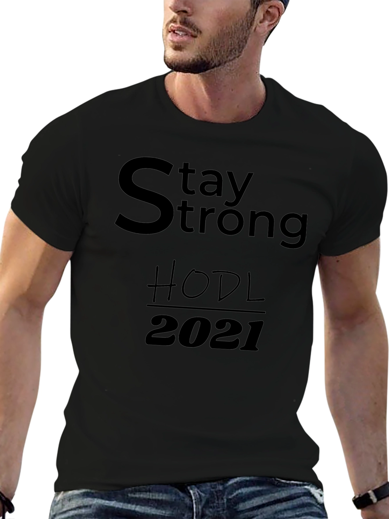 Stay Strong HODL 2021 Black T-Shirt