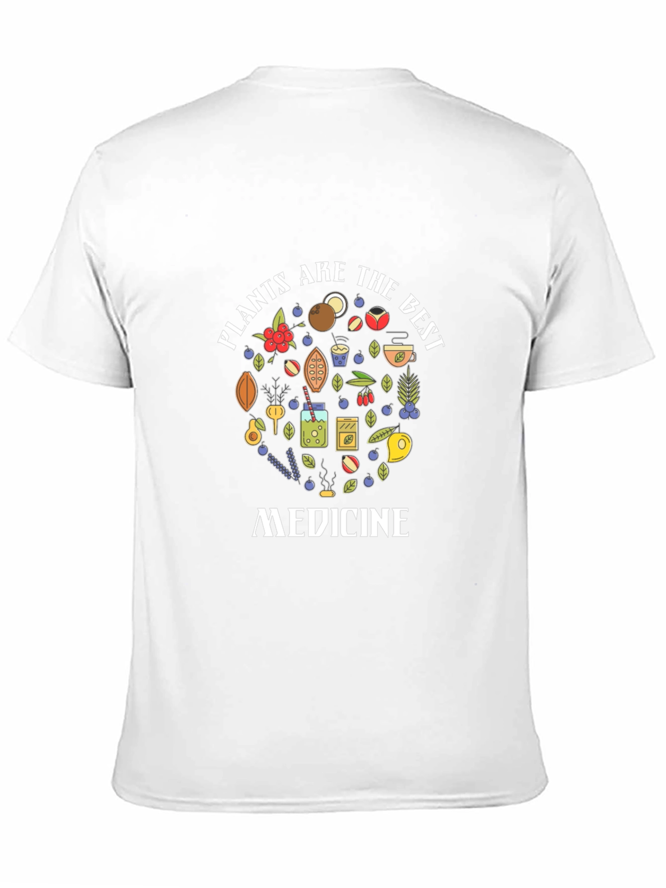 Plants Are The Best Medicine T-Shirt