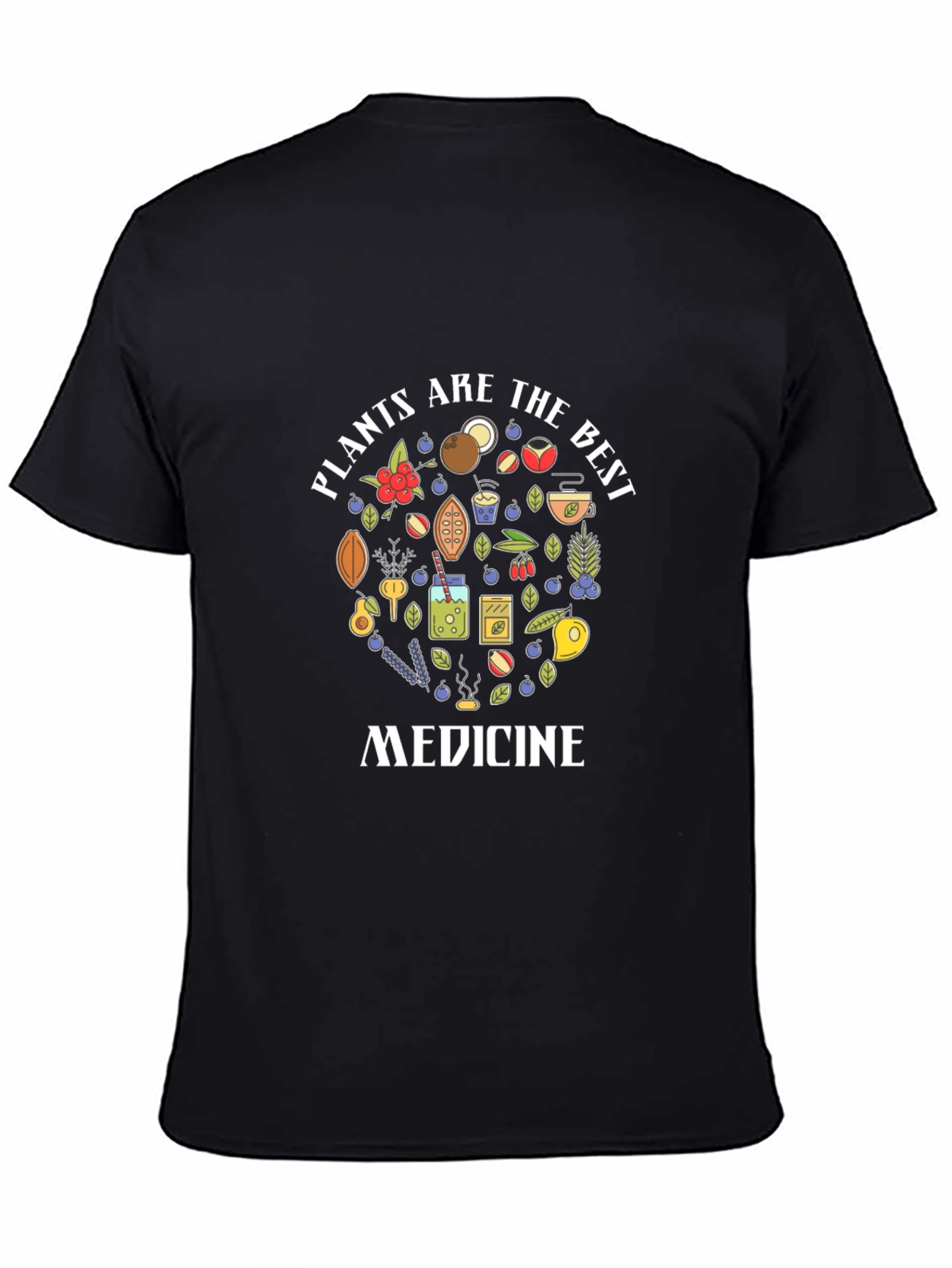 Plants Are The Best Medicine T-Shirt