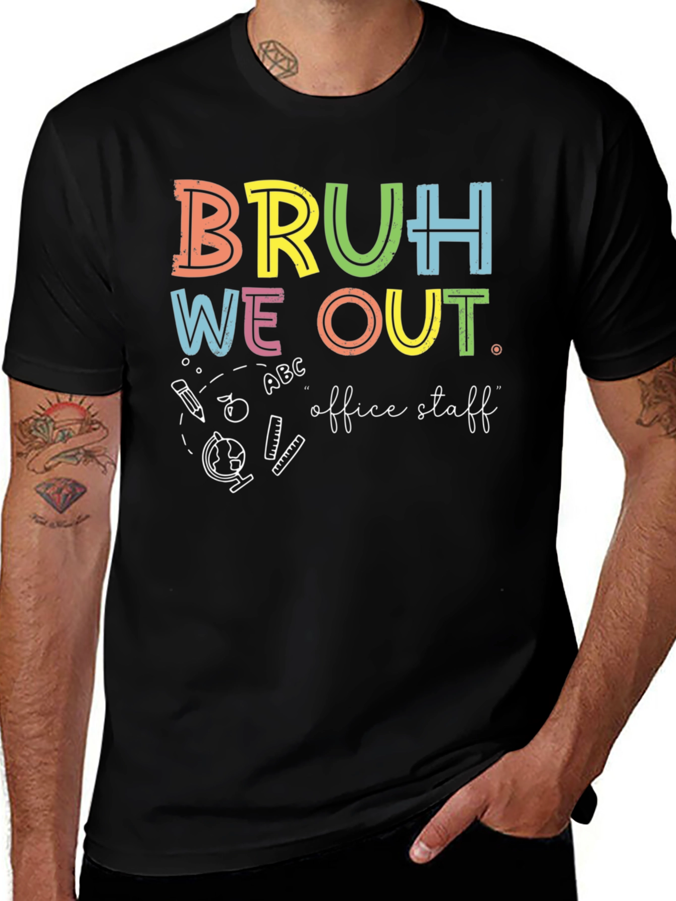 Bruh We Out Office Staff Graphic T-Shirt