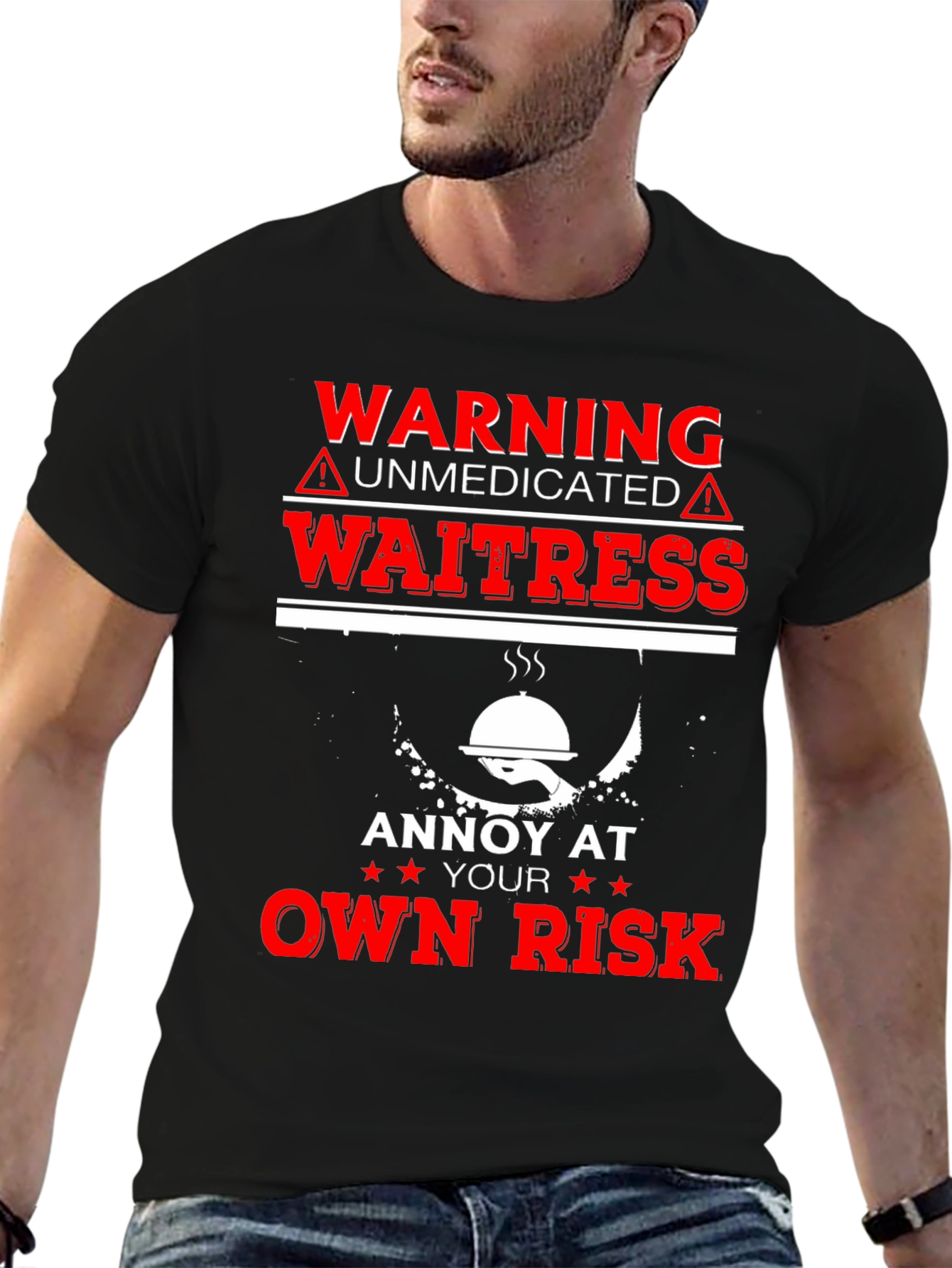 Warning Unmedicated Waitress T-Shirt
