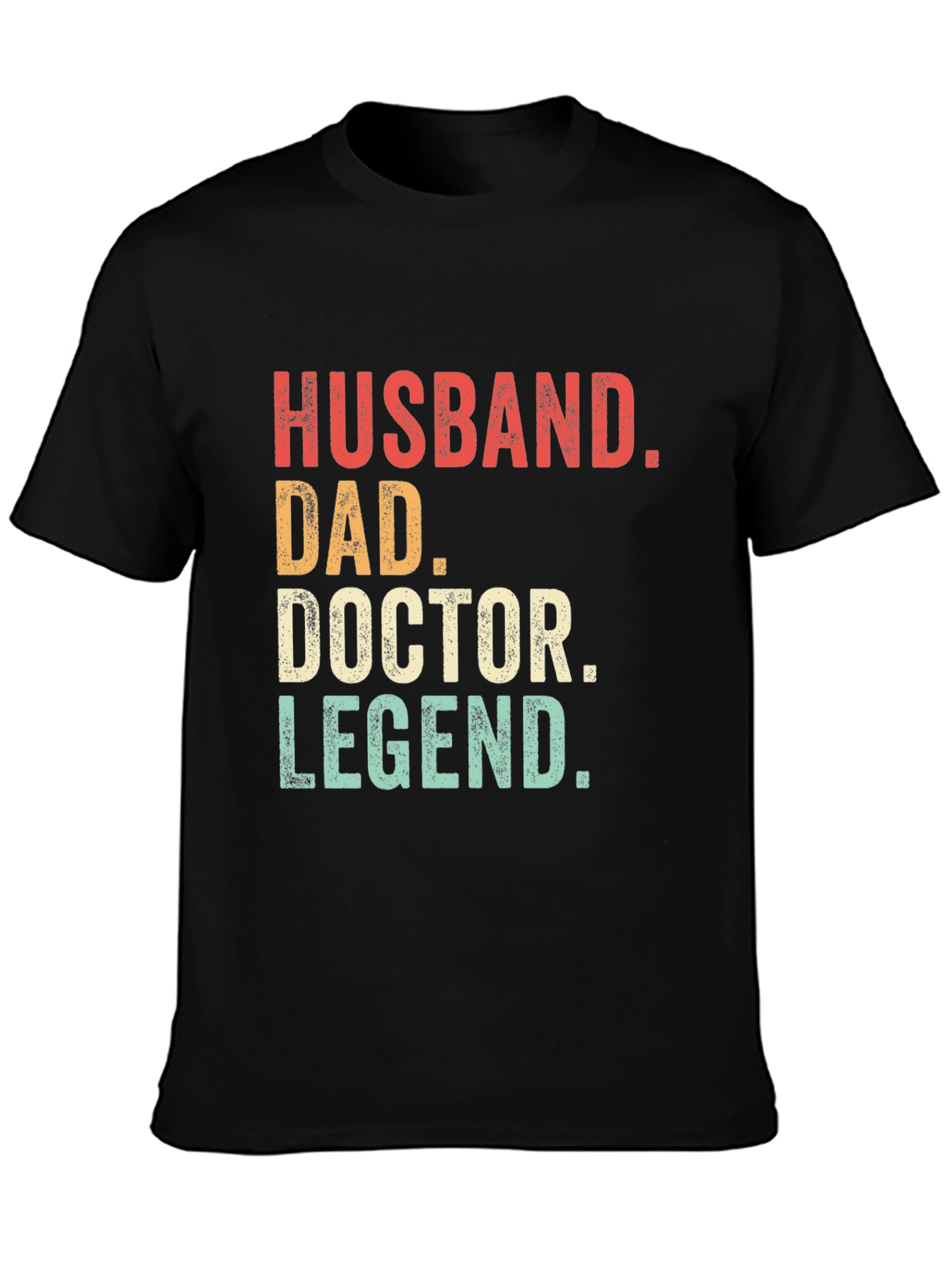 Husband Dad Doctor Legend T-Shirt