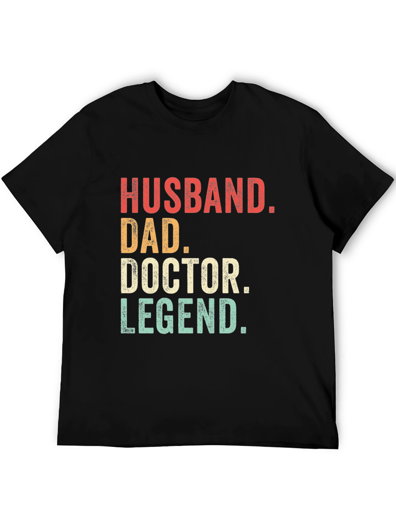 Husband Dad Doctor Legend T-Shirt