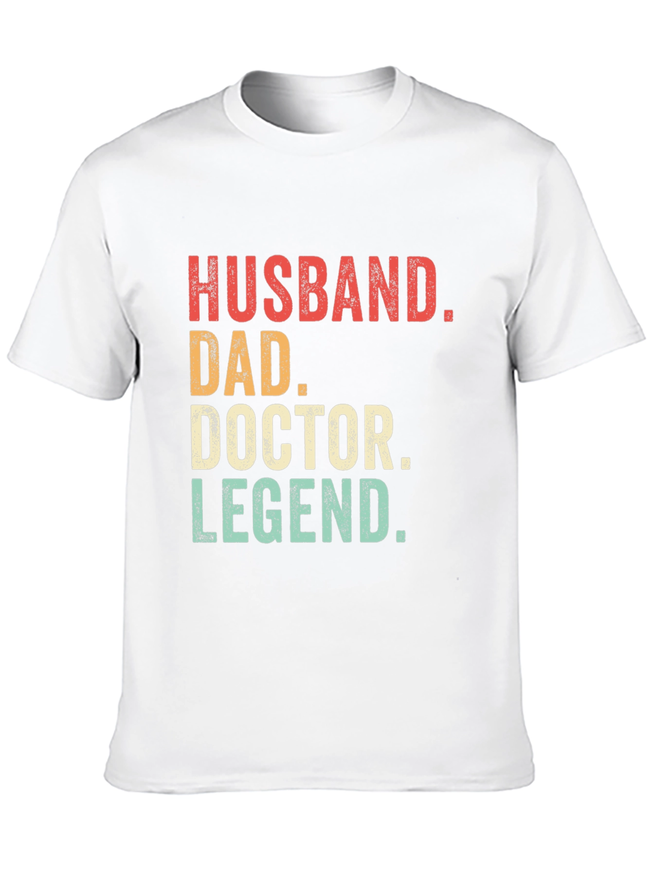 Husband Dad Doctor Legend T-Shirt