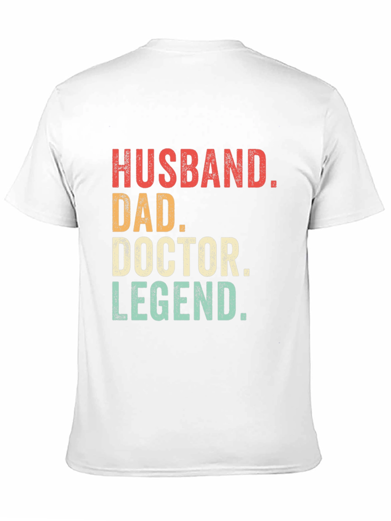 Husband Dad Doctor Legend T-Shirt