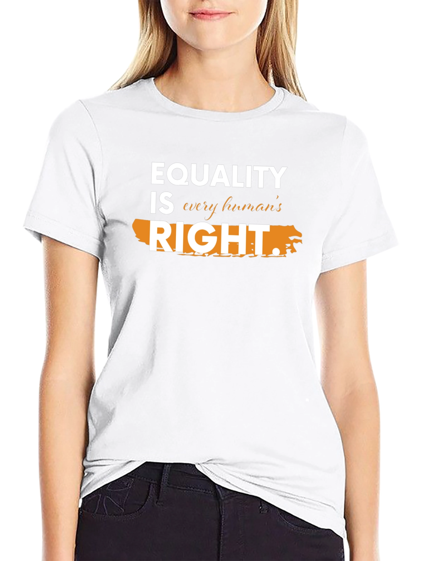 Equality Is Every Humans Right T-Shirt
