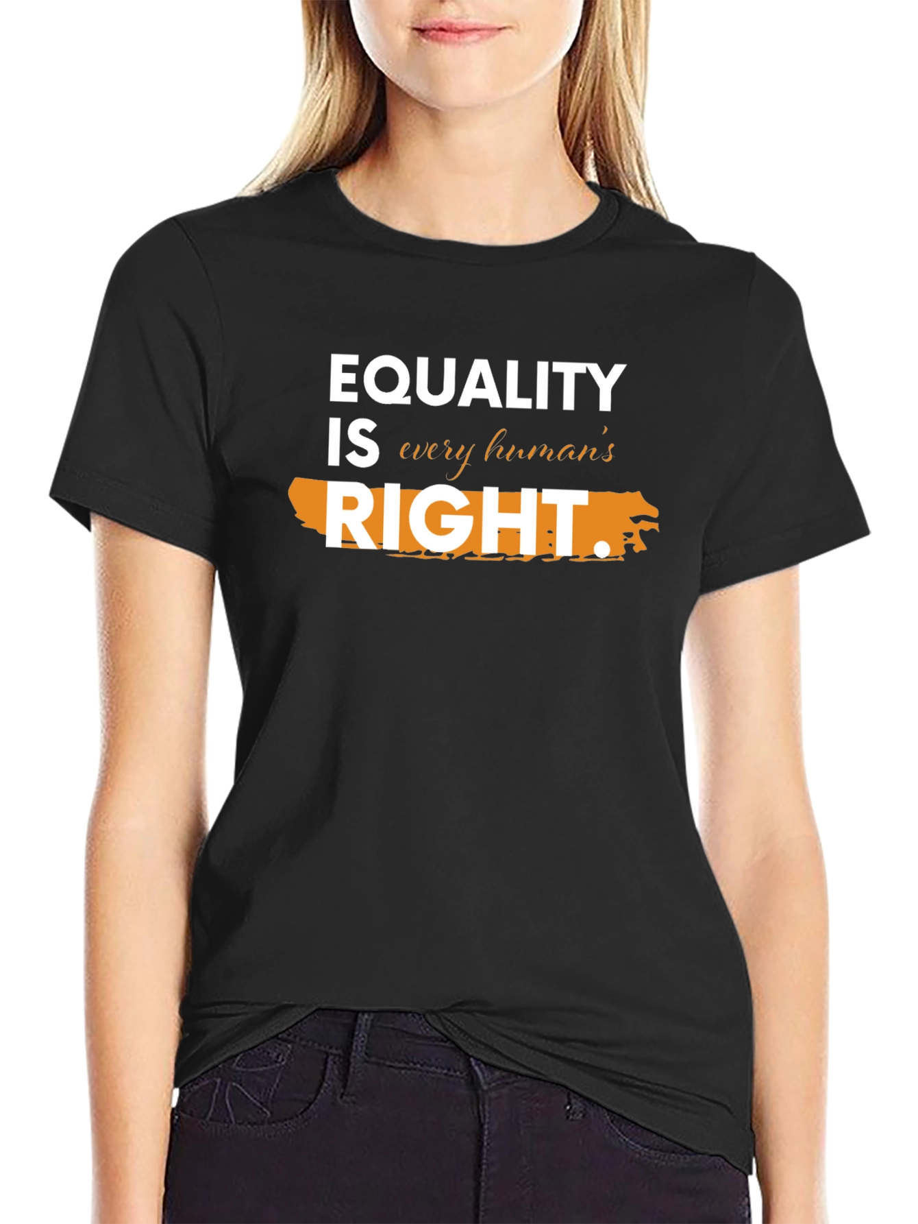 Equality Is Every Humans Right T-Shirt