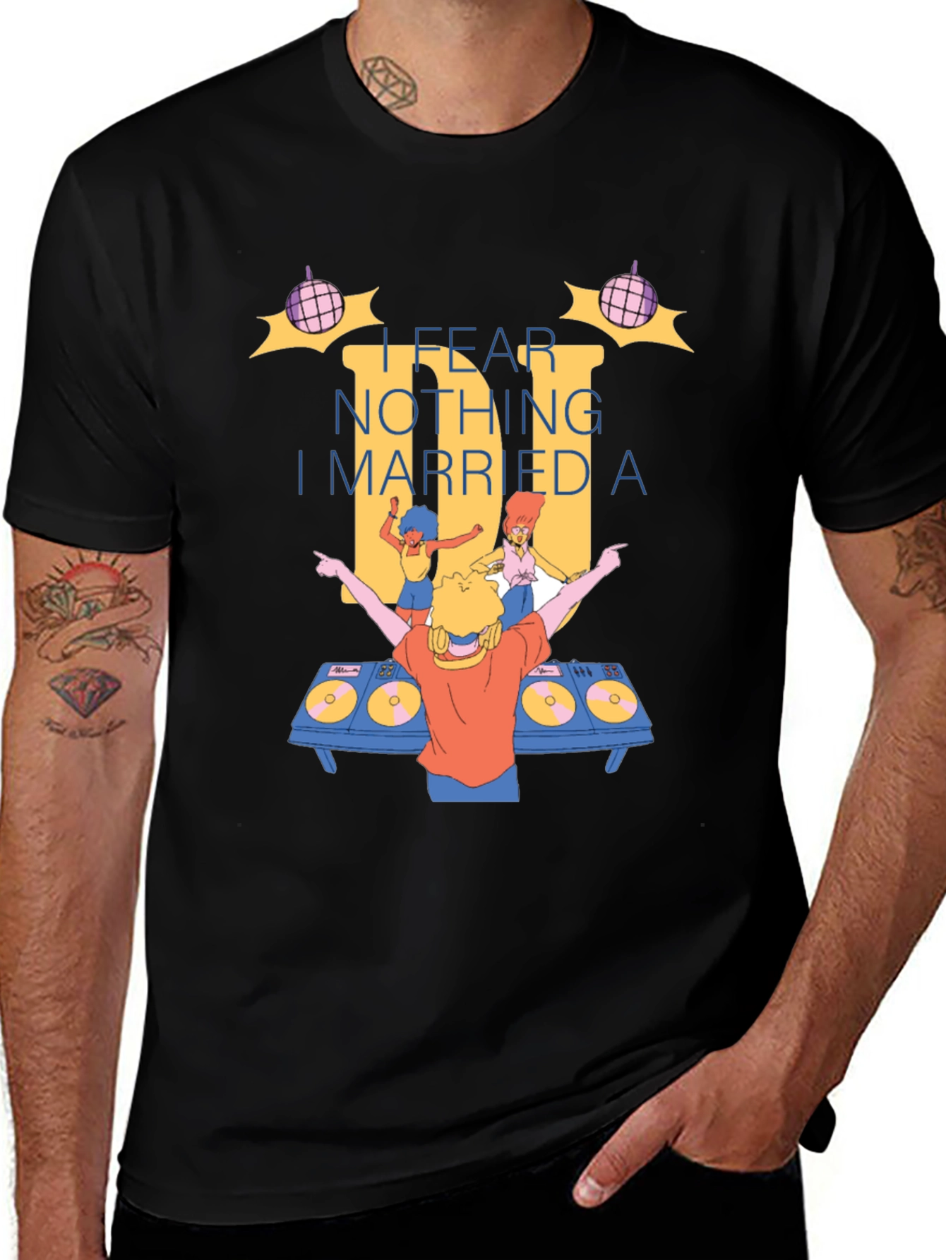 DJ I Fear Nothing T-Shirt