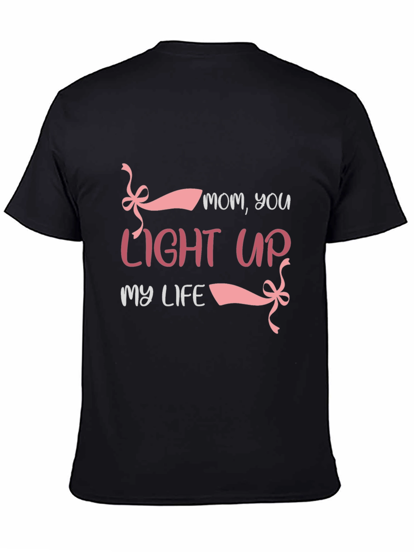 Mom You Light Up My Life Graphic Tee