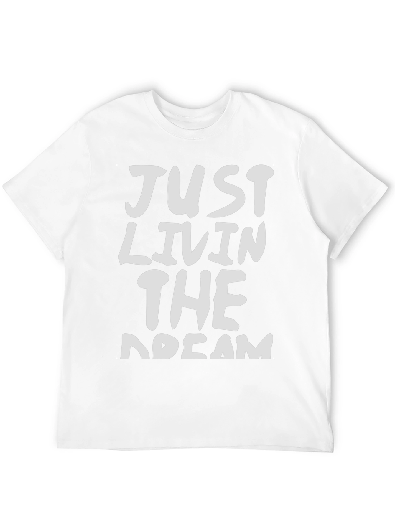 Just Livin the Dream Graphic Tee