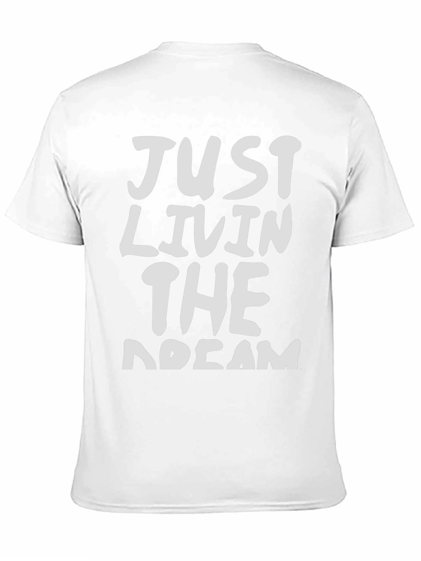 Just Livin the Dream Graphic Tee