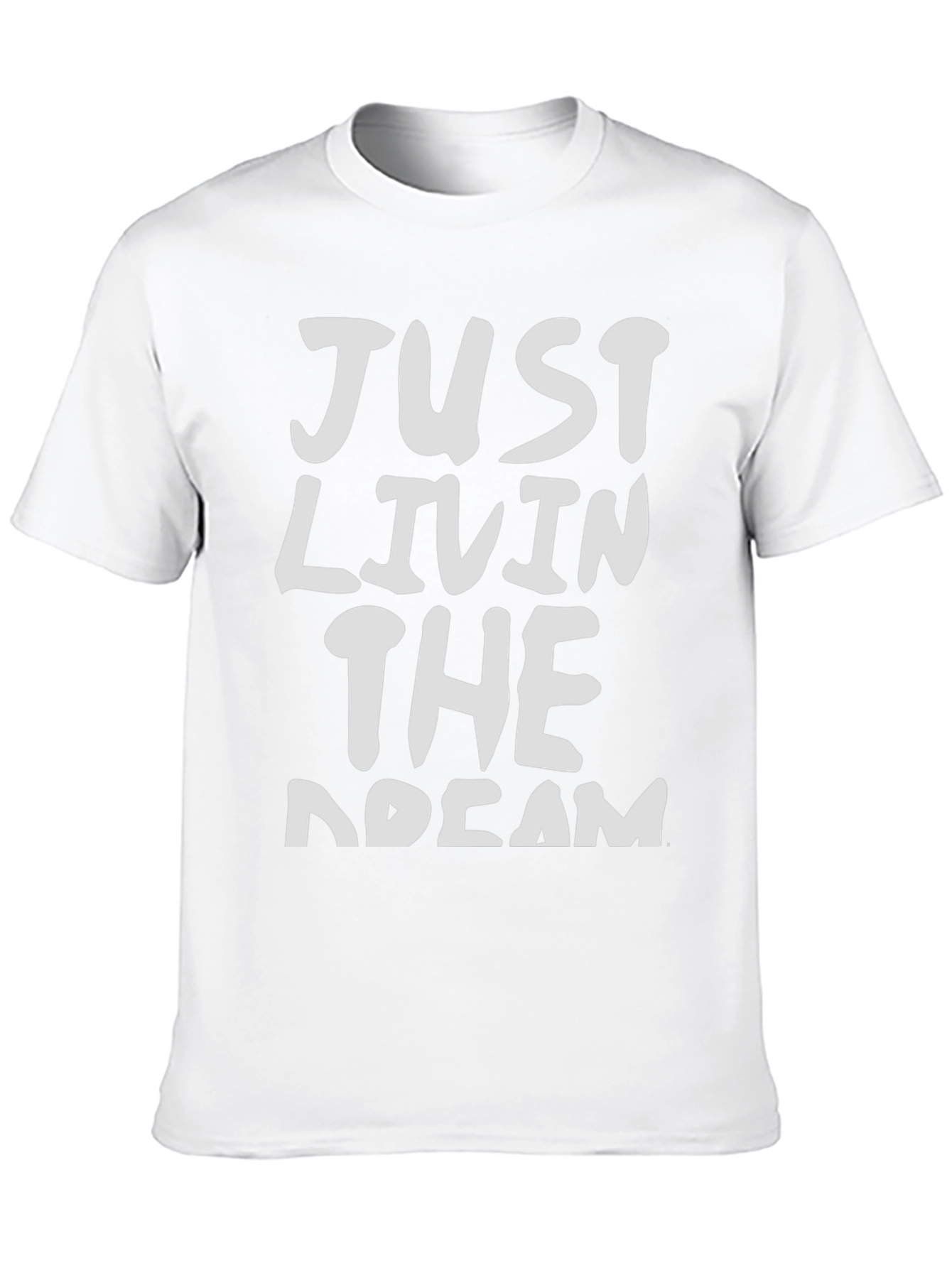 Just Livin the Dream Graphic Tee