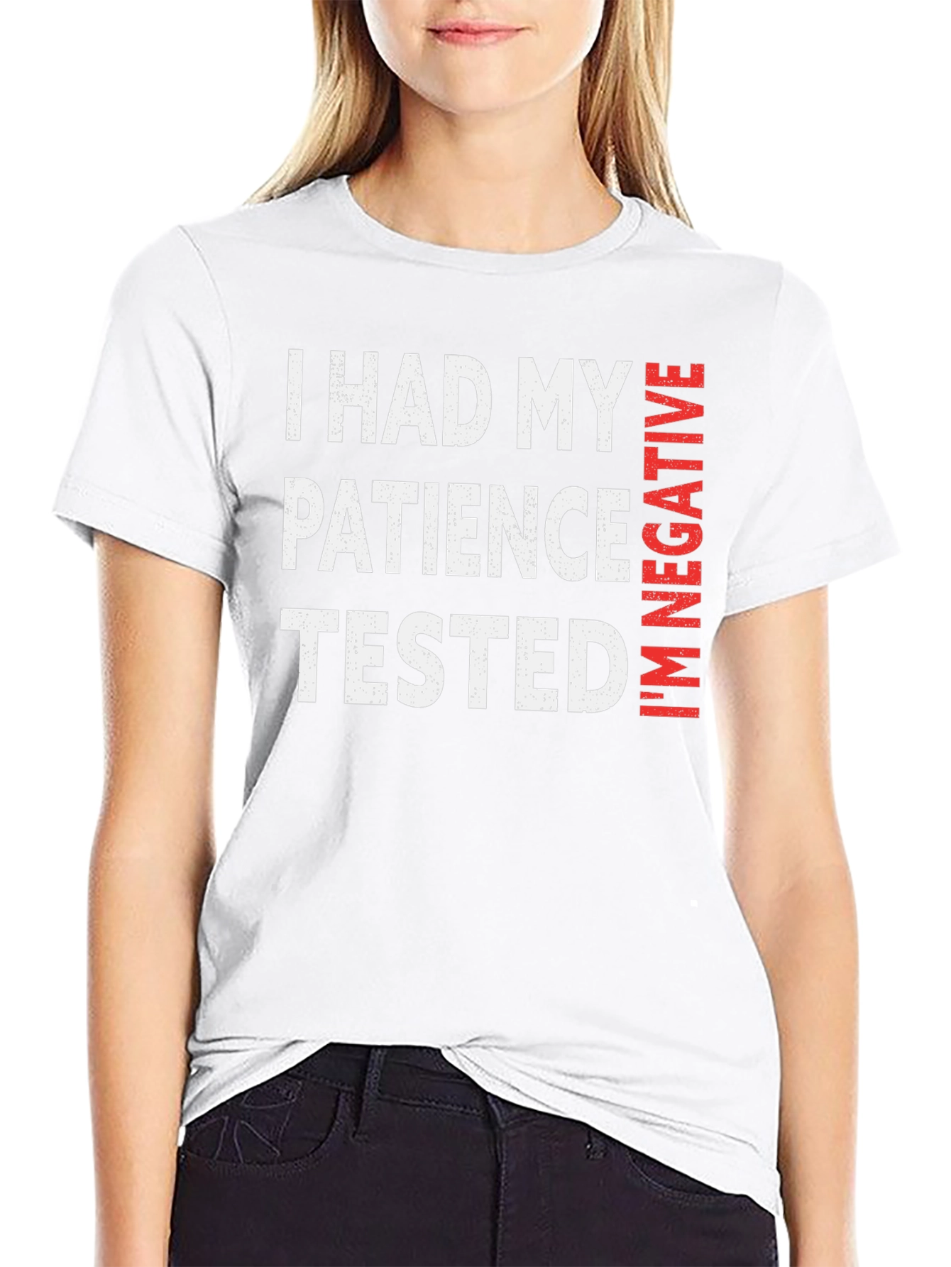 Patience Tested T-Shirt - Funny Sarcastic Tee