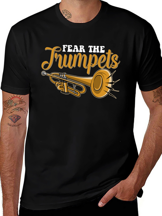 Fear the Trumpets Graphic Tee - Musicians Humor