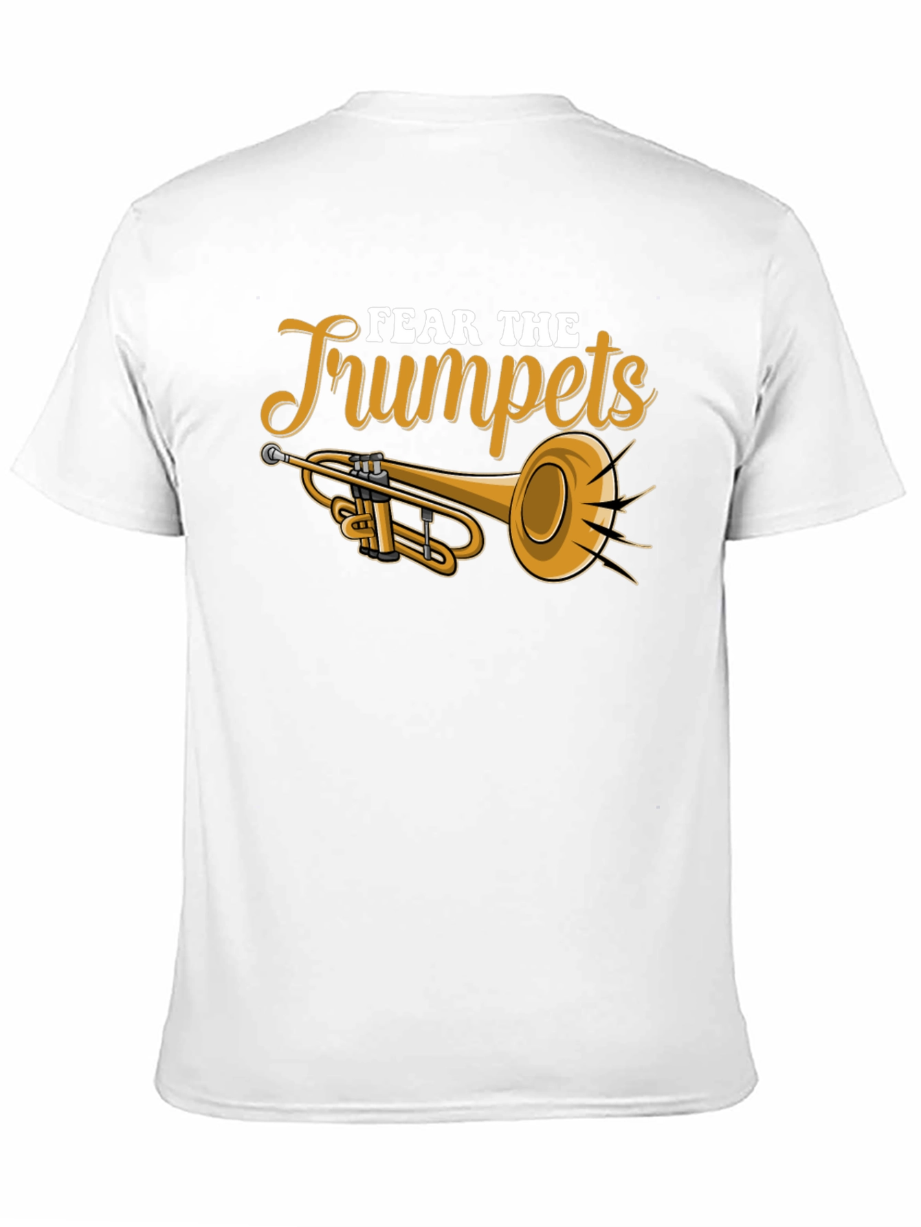Fear the Trumpets Graphic Tee - Musicians Humor