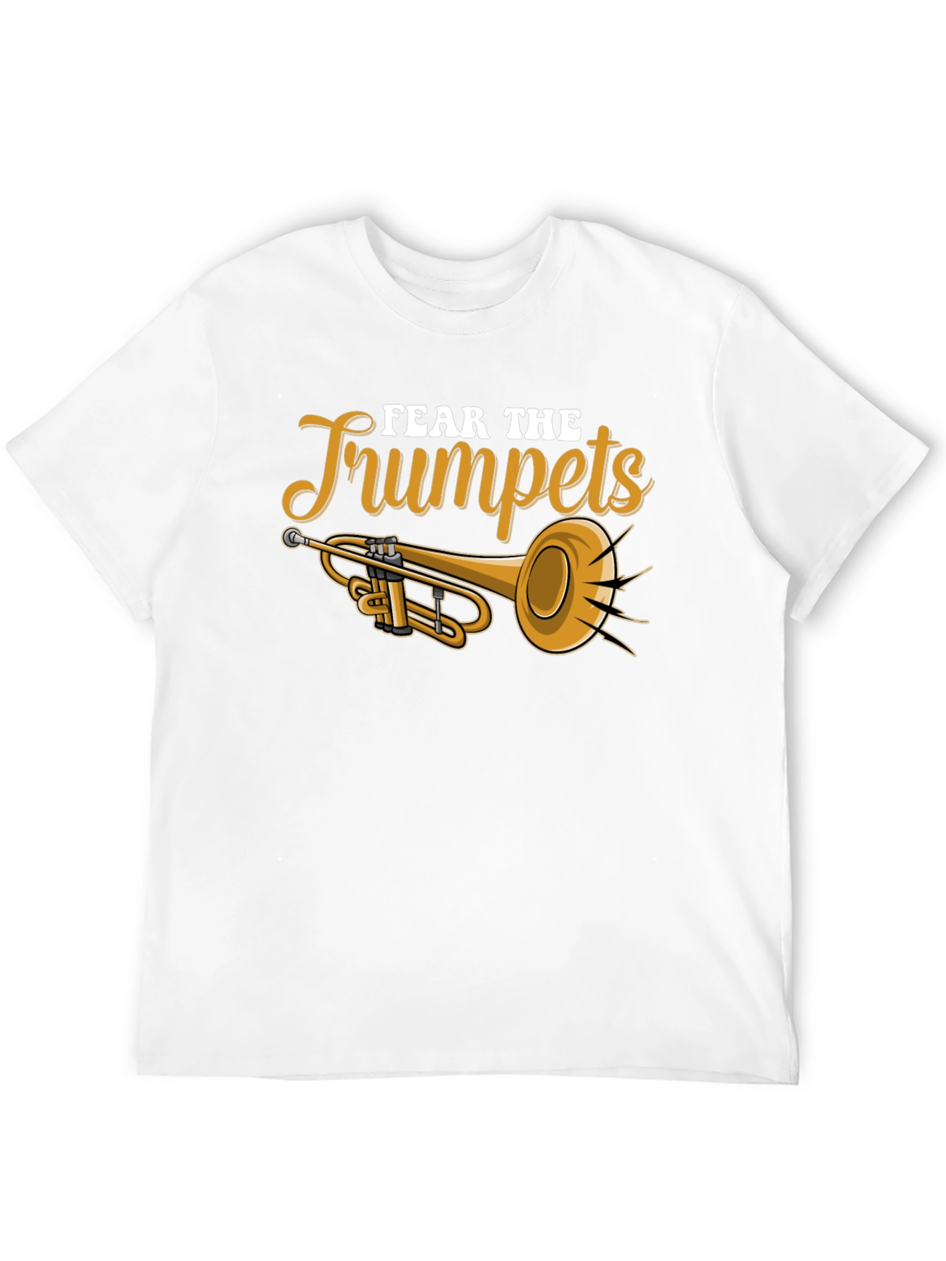 Fear the Trumpets Graphic Tee - Musicians Humor