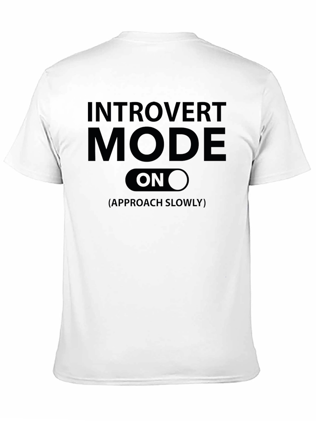 Introvert Mode On T-Shirt - Funny Slogan Tee