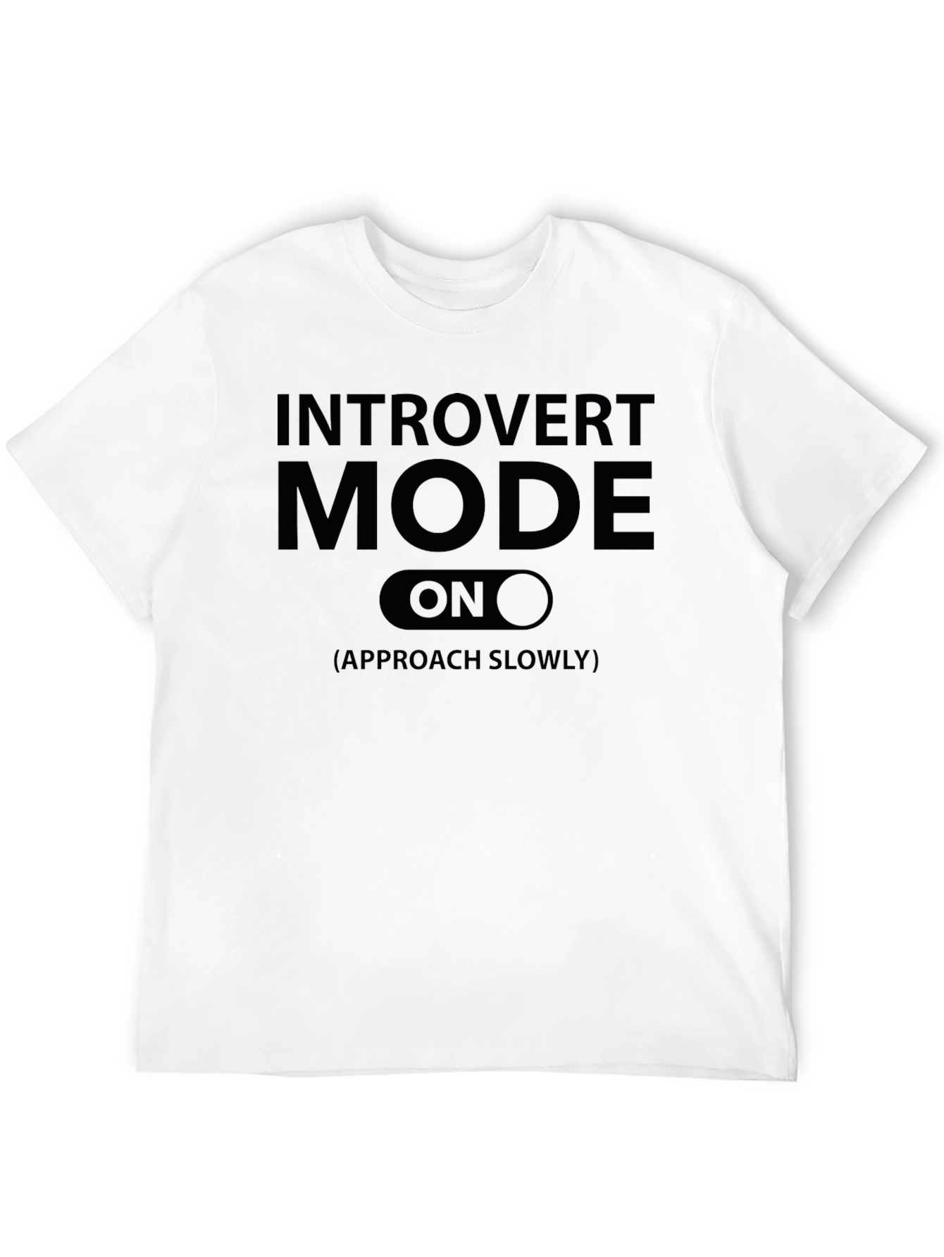 Introvert Mode On T-Shirt - Funny Slogan Tee