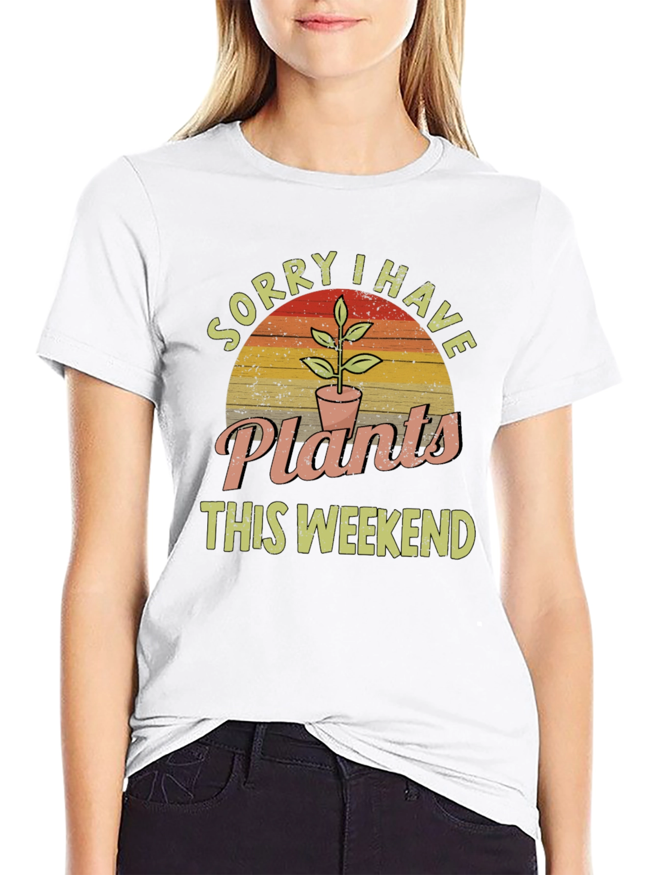 Sorry I Have Plants This Weekend Graphic T-Shirt