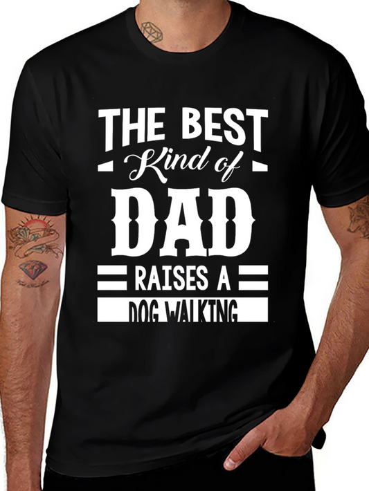Best Kind of Dad Dog Walking T-Shirt