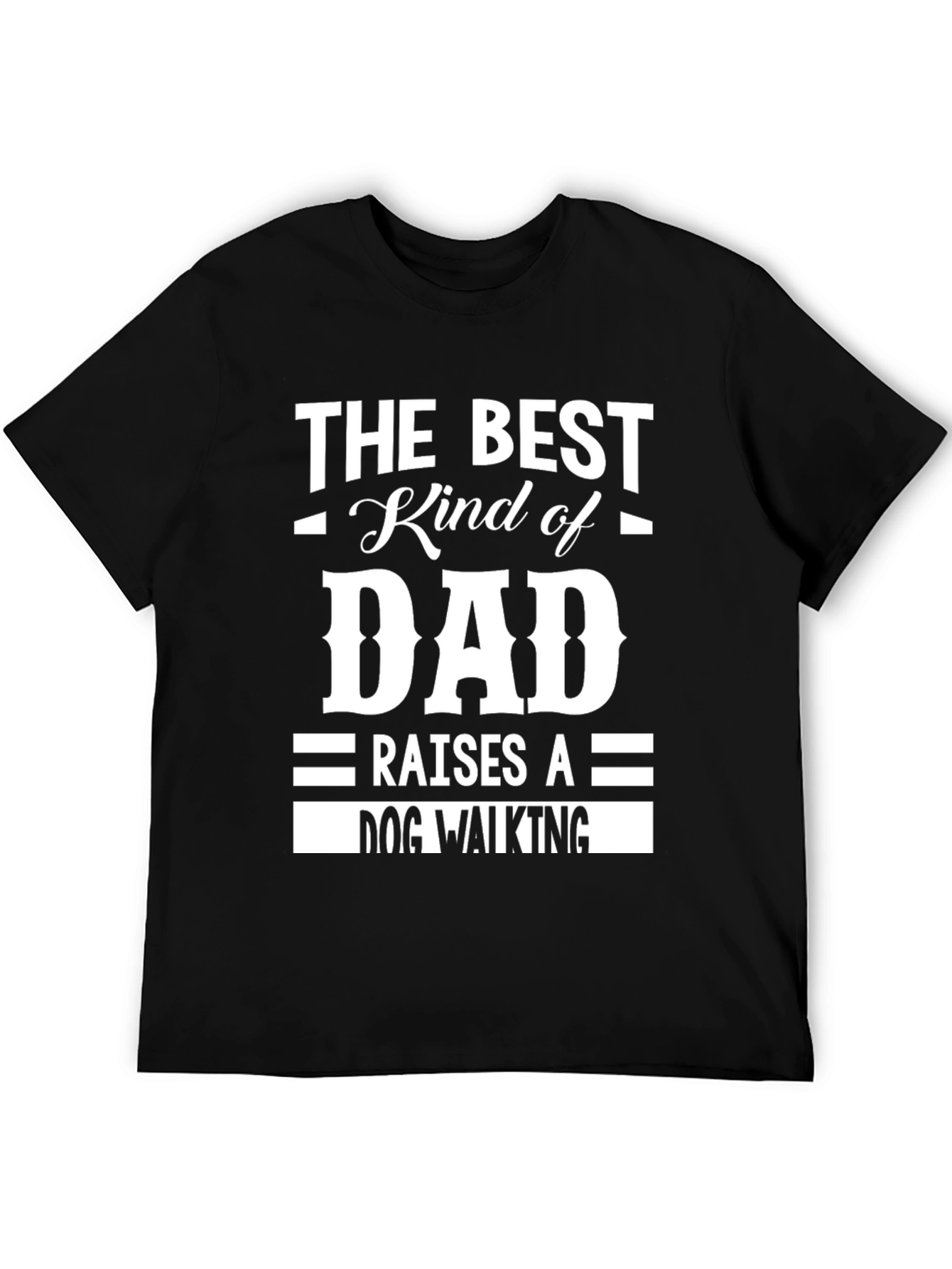 Best Kind of Dad Dog Walking T-Shirt
