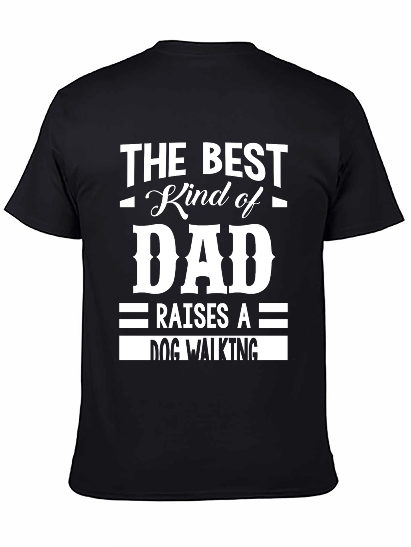 Best Kind of Dad Dog Walking T-Shirt
