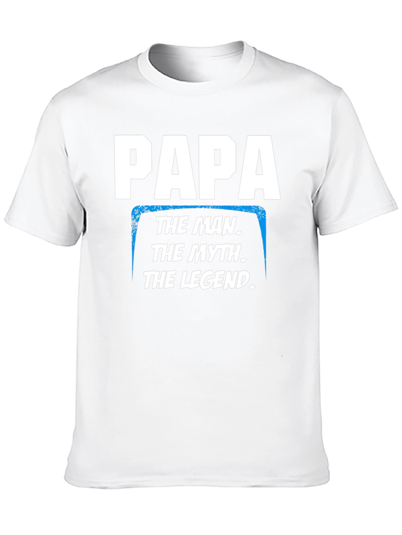 Papa The Man The Myth The Legend T-Shirt
