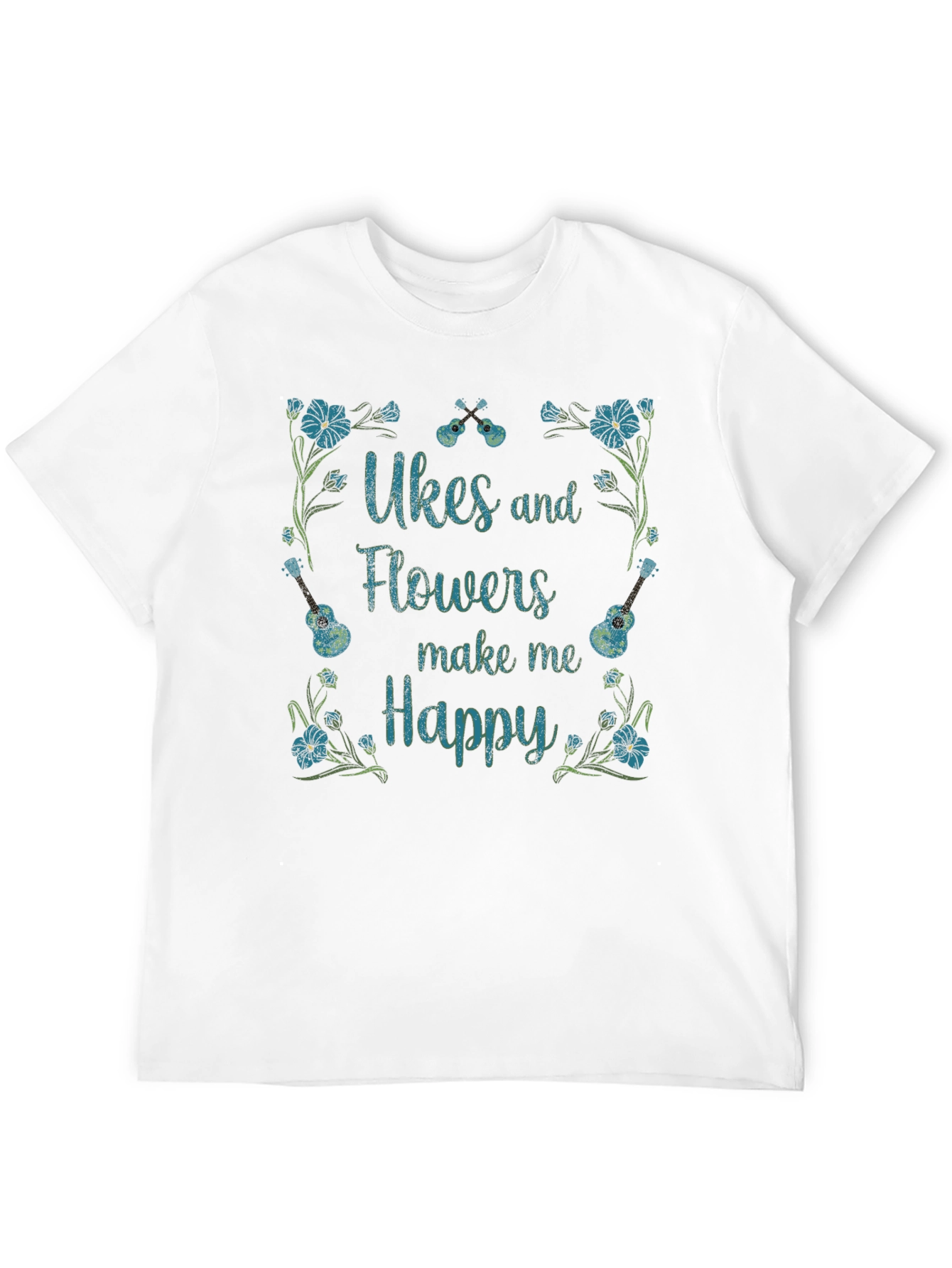 Ukes & Flowers Graphic T-Shirt - Make Me Happy!