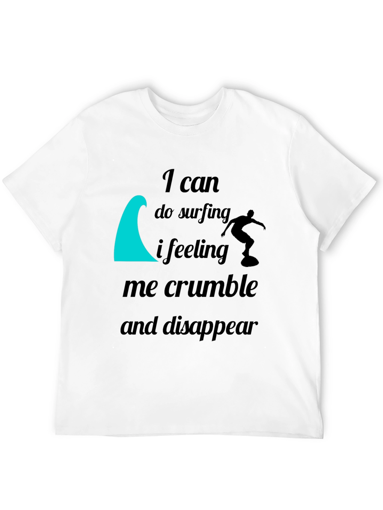 I Can Do Surfing Graphic T-Shirt