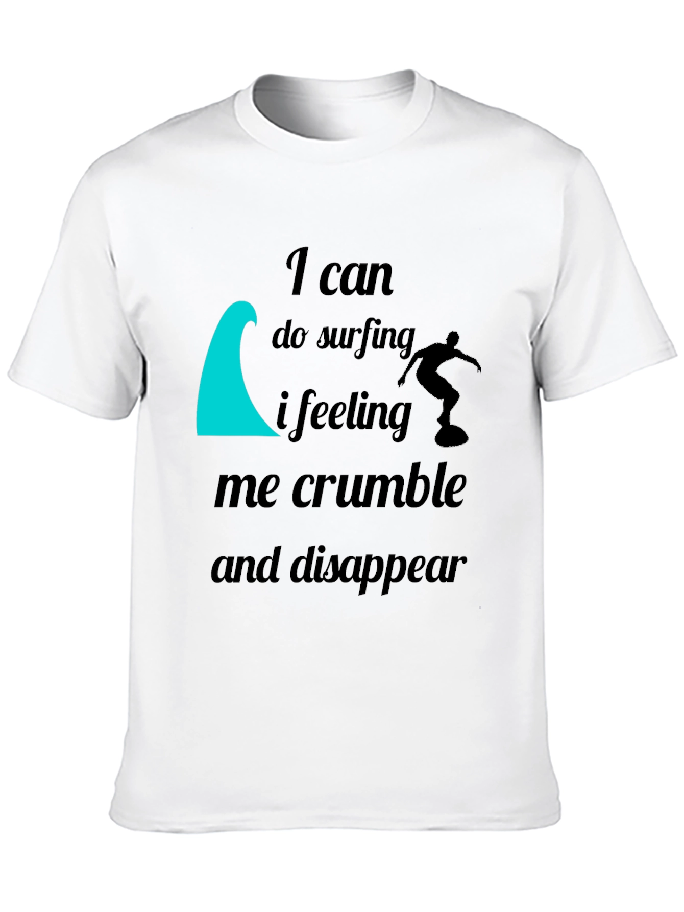 I Can Do Surfing Graphic T-Shirt