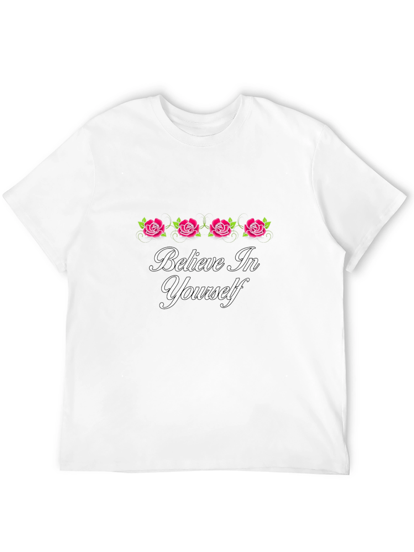 Believe In Yourself Rose Graphic Tee