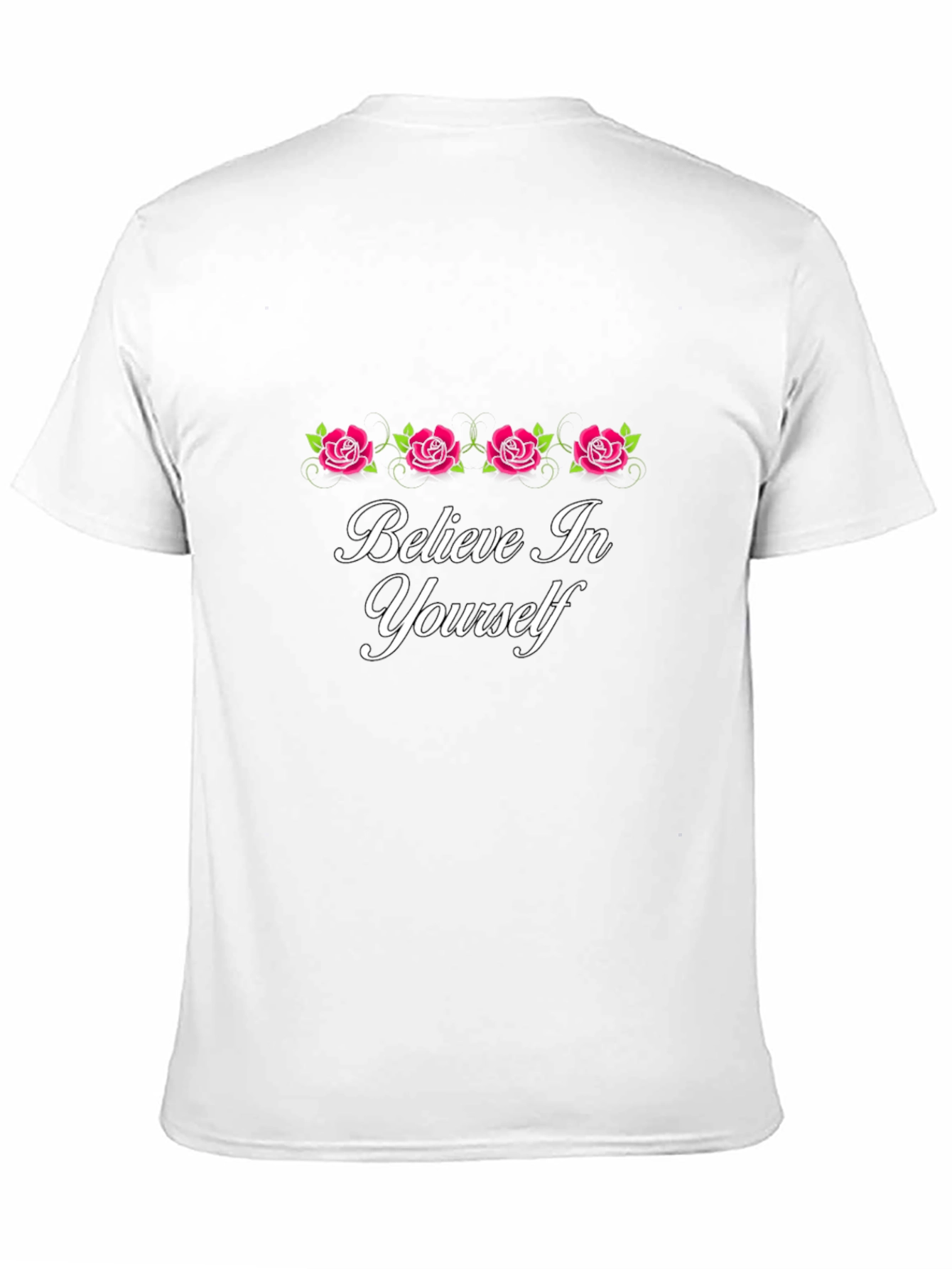 Believe In Yourself Rose Graphic Tee