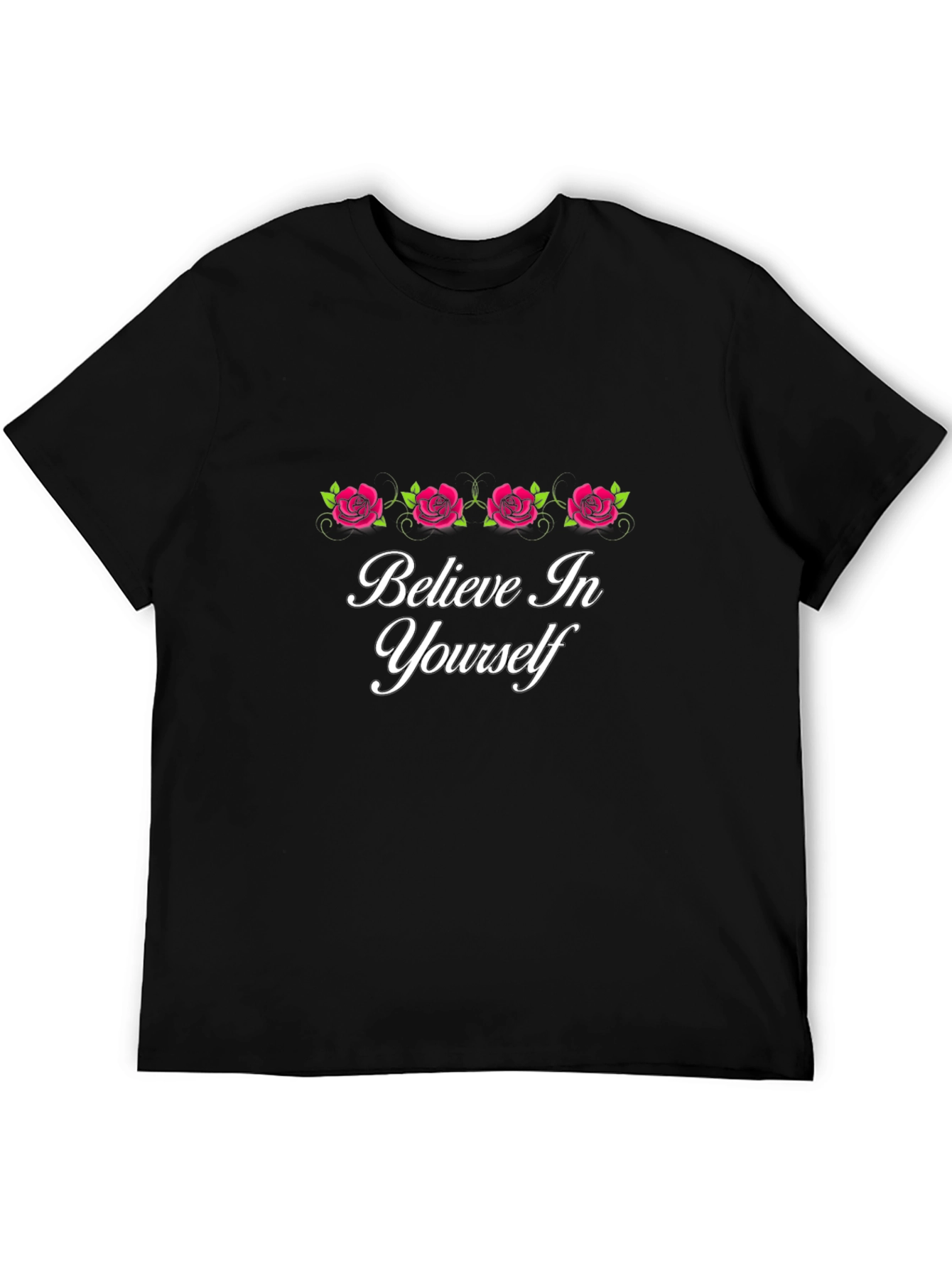 Believe In Yourself Rose Graphic Tee