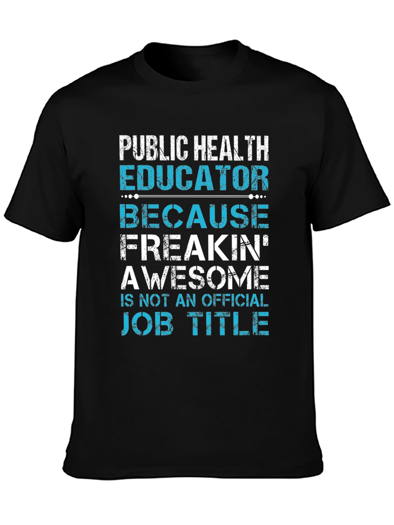 Public Health Educator T-Shirt