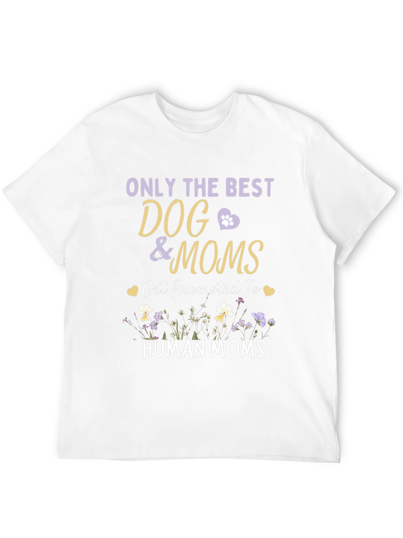 Dog Mom T-Shirt - Promoted to Human Mom Tee