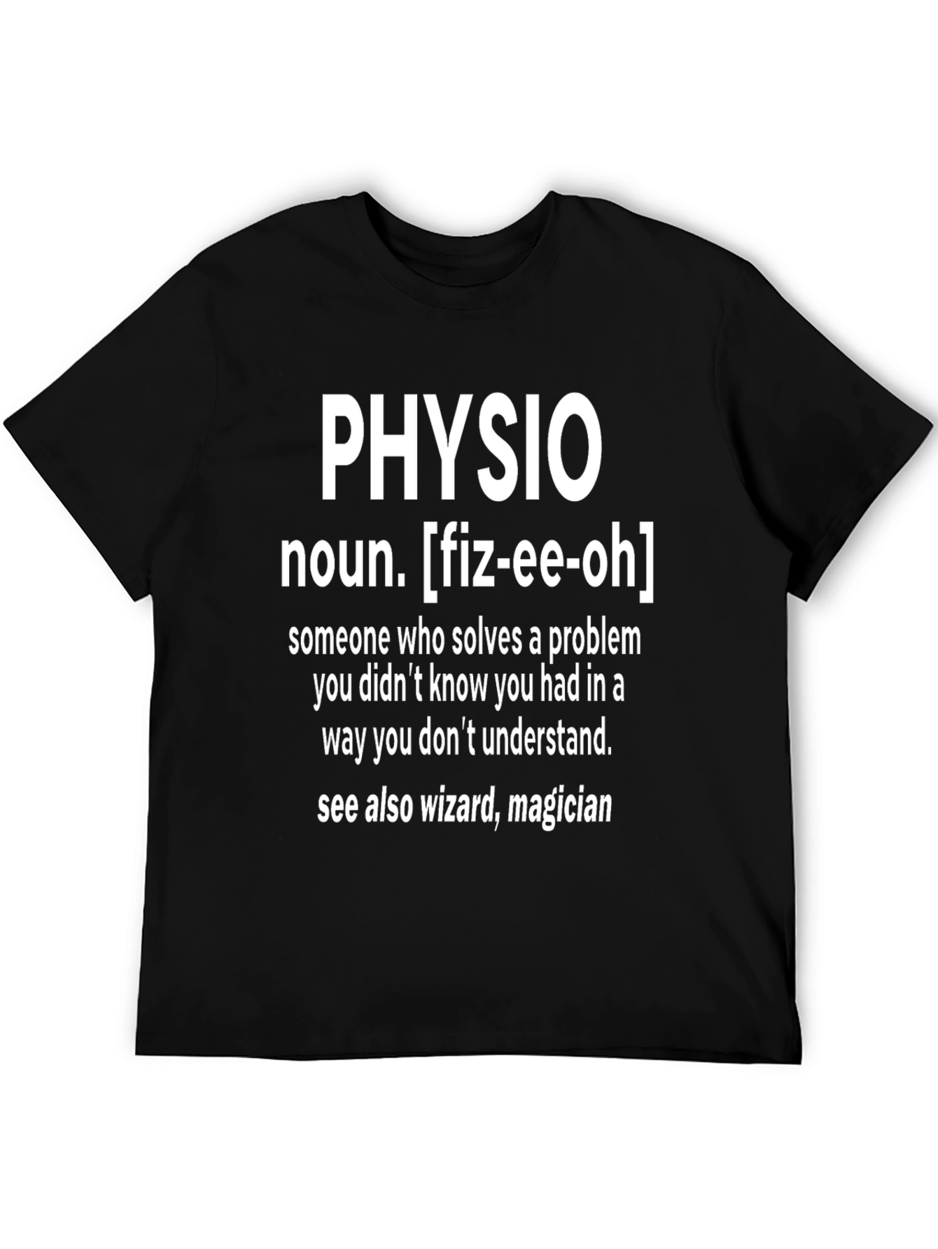 Funny Physio Definition Black T-Shirt