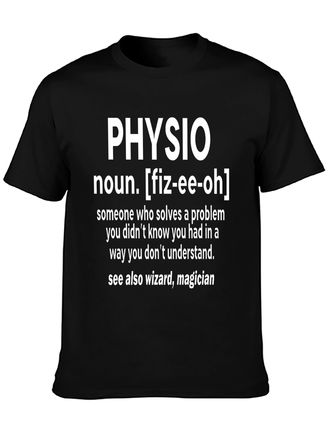 Funny Physio Definition Black T-Shirt