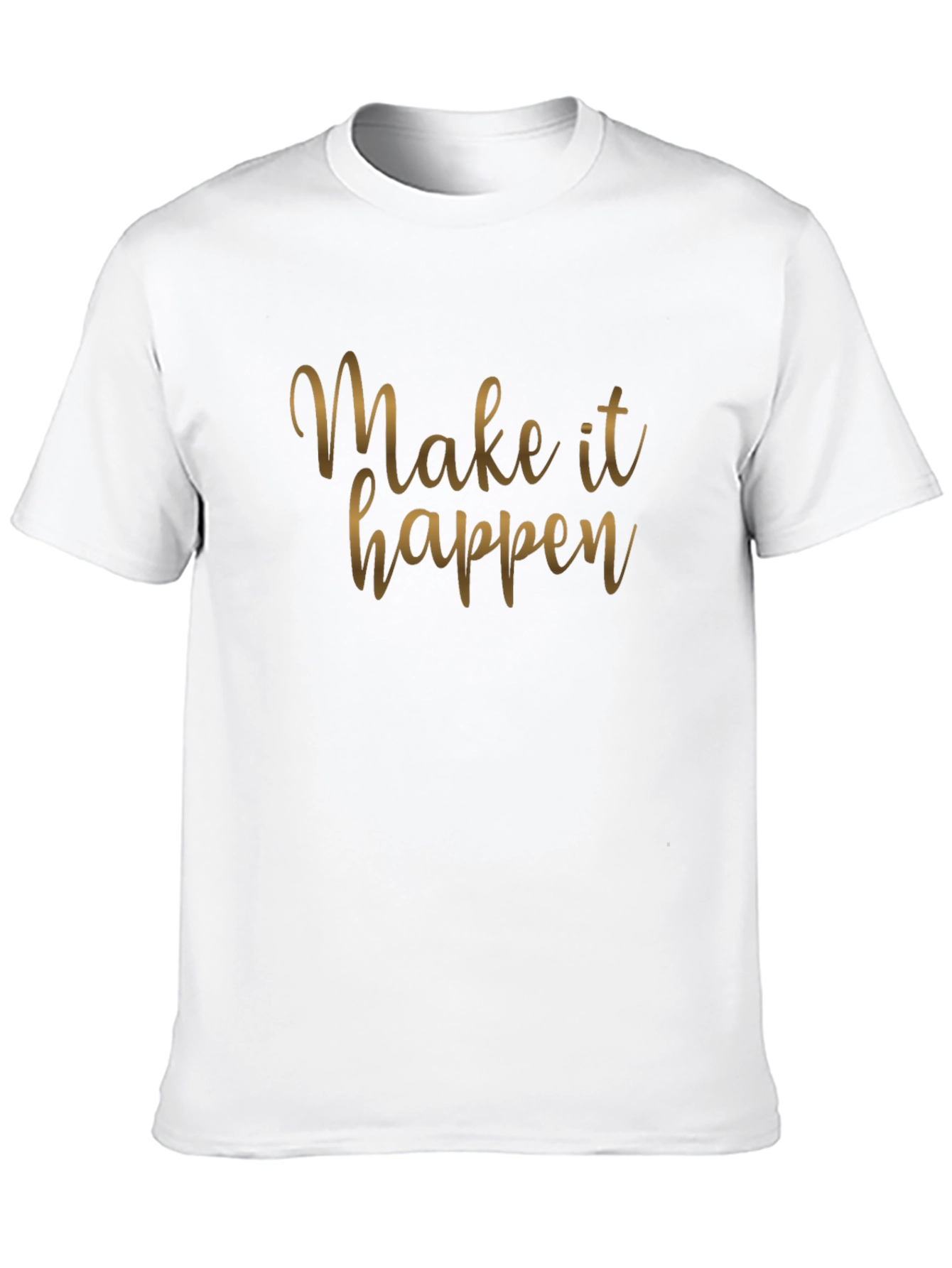 Make It Happen Black T-Shirt