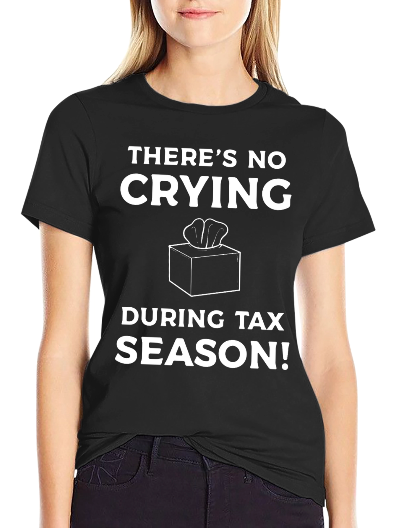Funny Tax Season T-Shirt - No Crying!
