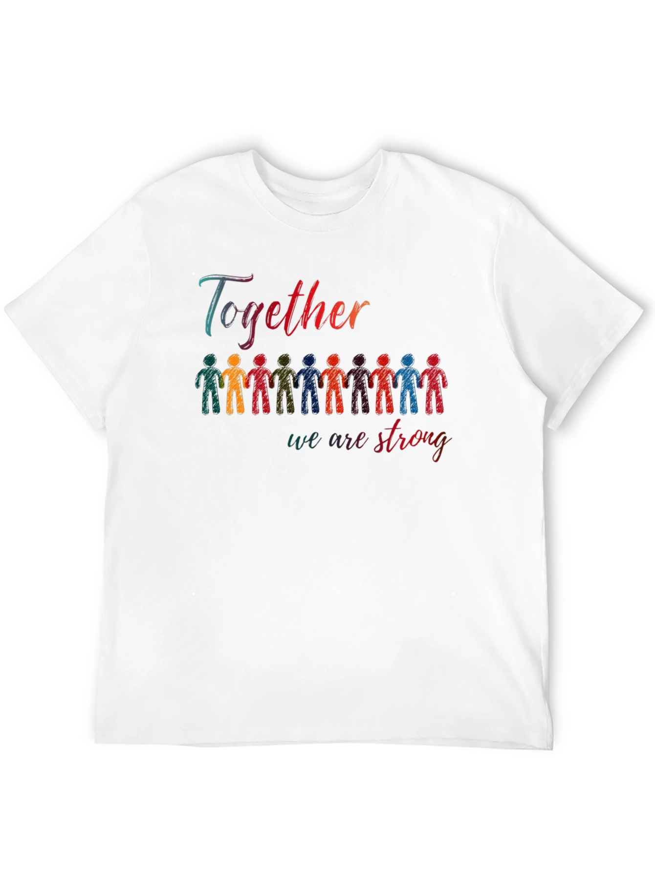 Together We Are Strong Graphic T-Shirt