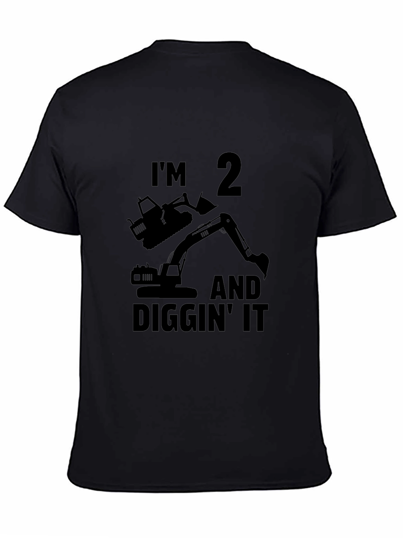 Im 2 and Diggin It Black T-Shirt