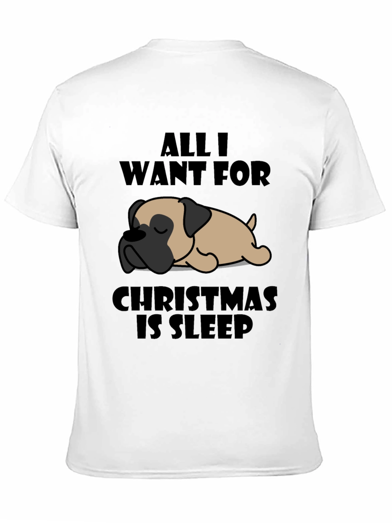 All I Want For Christmas Is Sleep T-Shirt