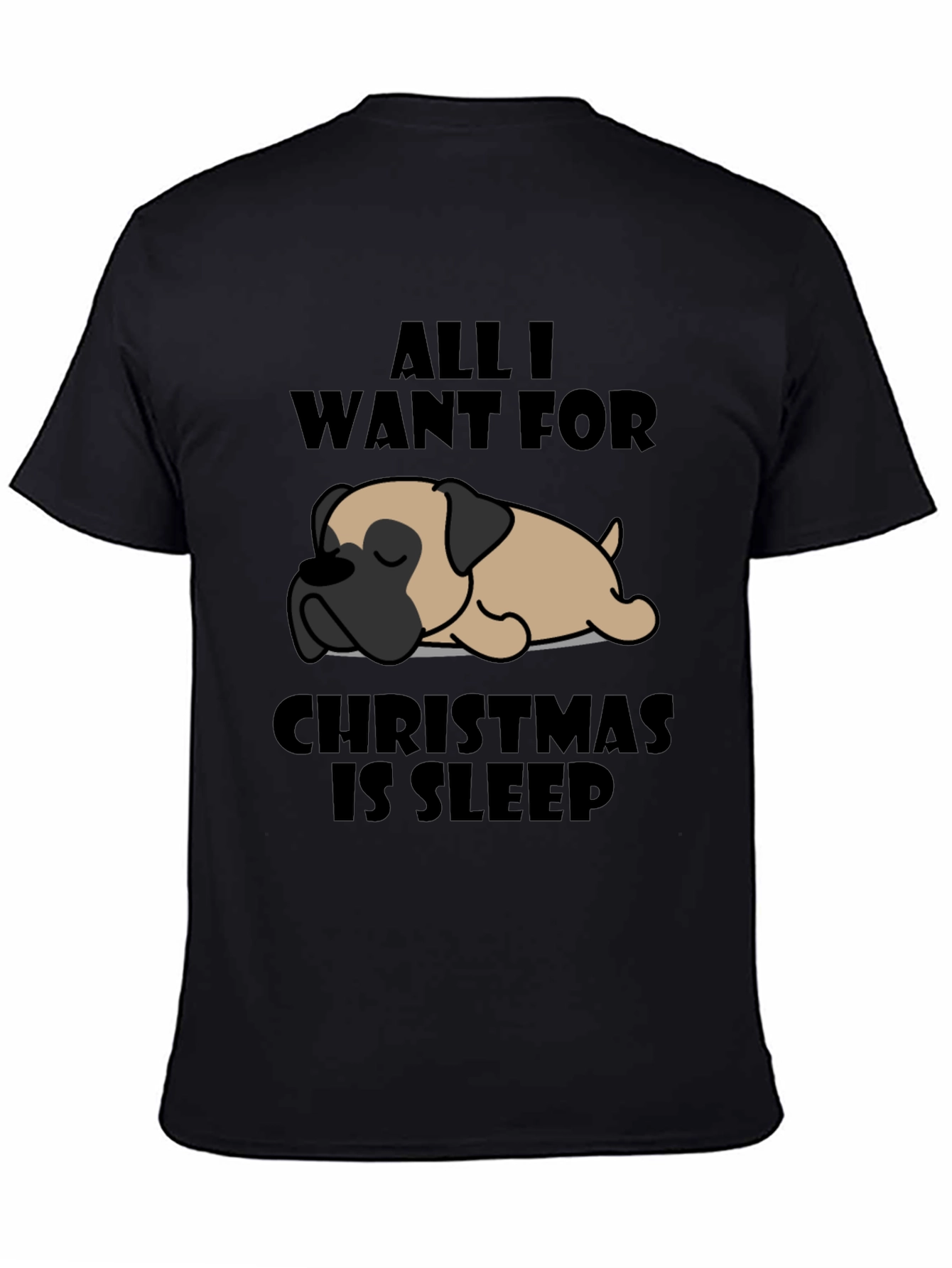 All I Want For Christmas Is Sleep T-Shirt