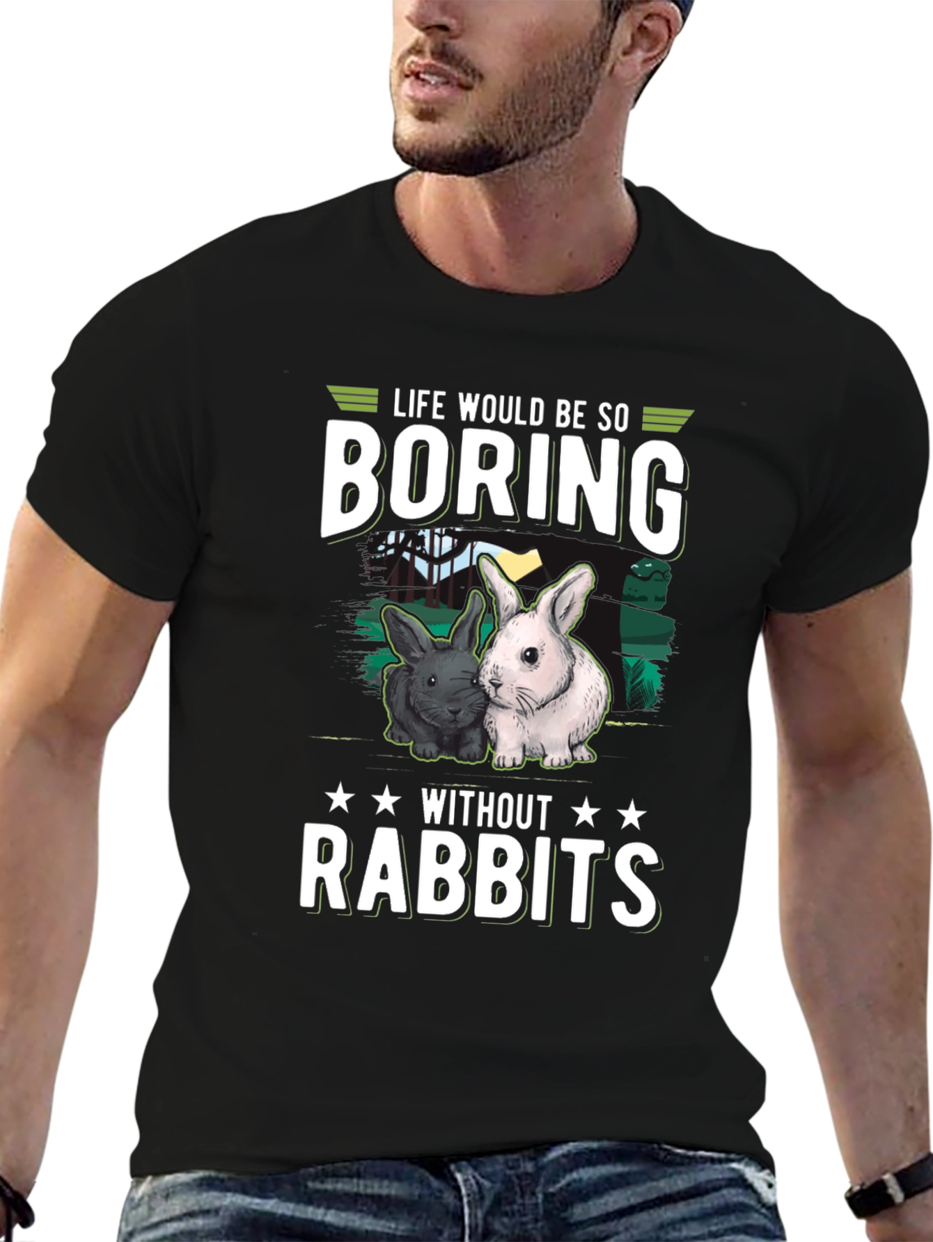 Life is Boring Without Rabbits T-Shirt