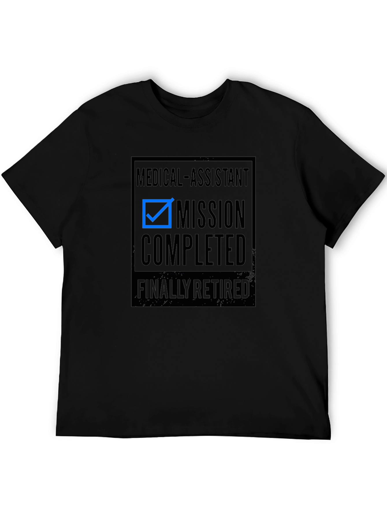 Medical Assistant Retirement T-Shirt