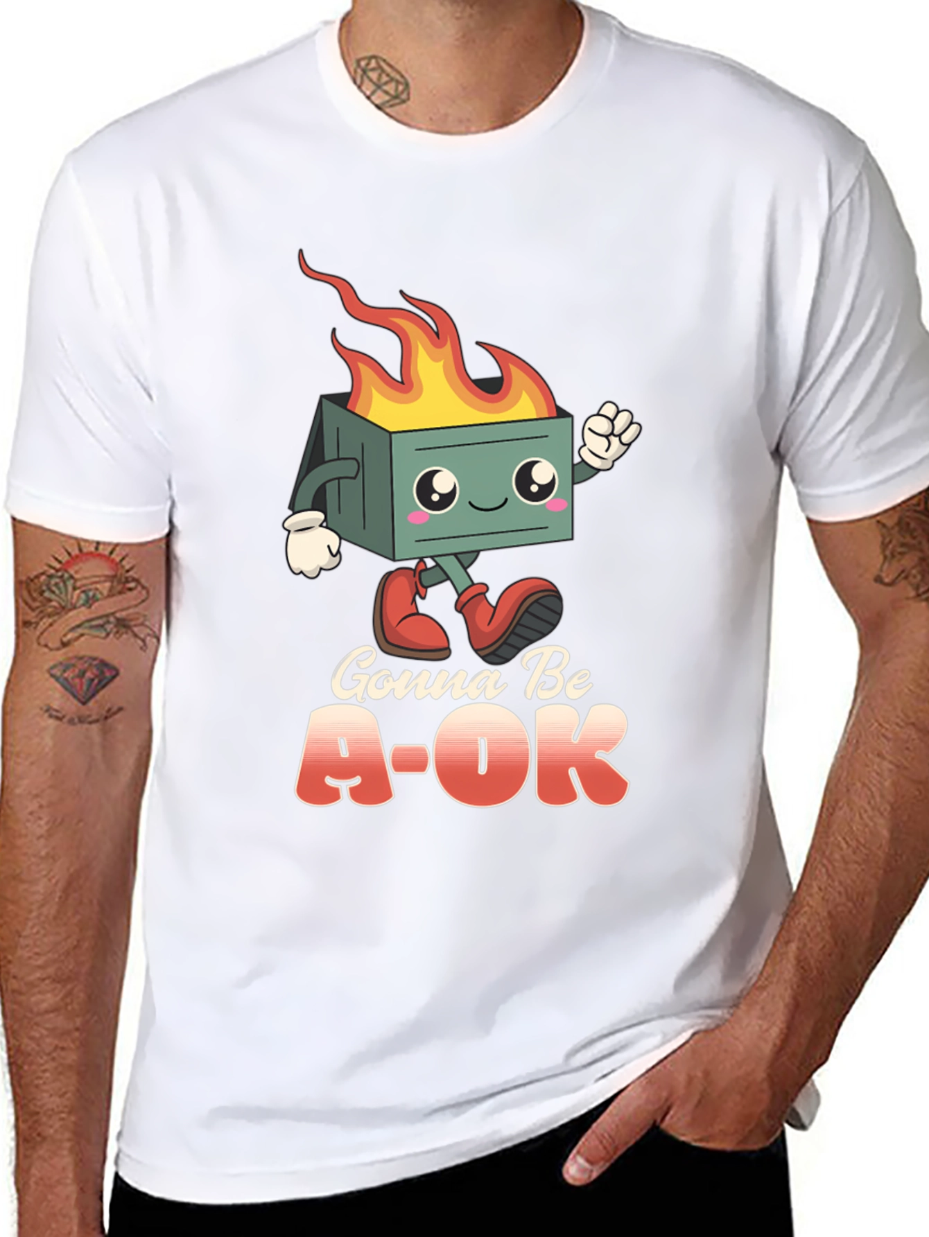Gonna Be A-OK Dumpster Fire T-Shirt