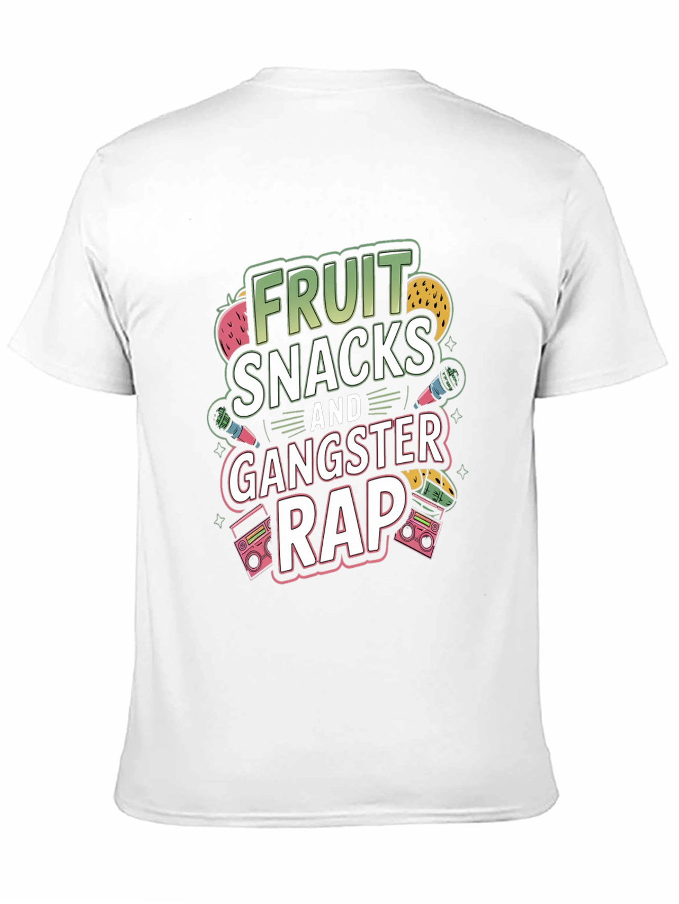Fruit Snacks and Gangster Rap T-Shirt