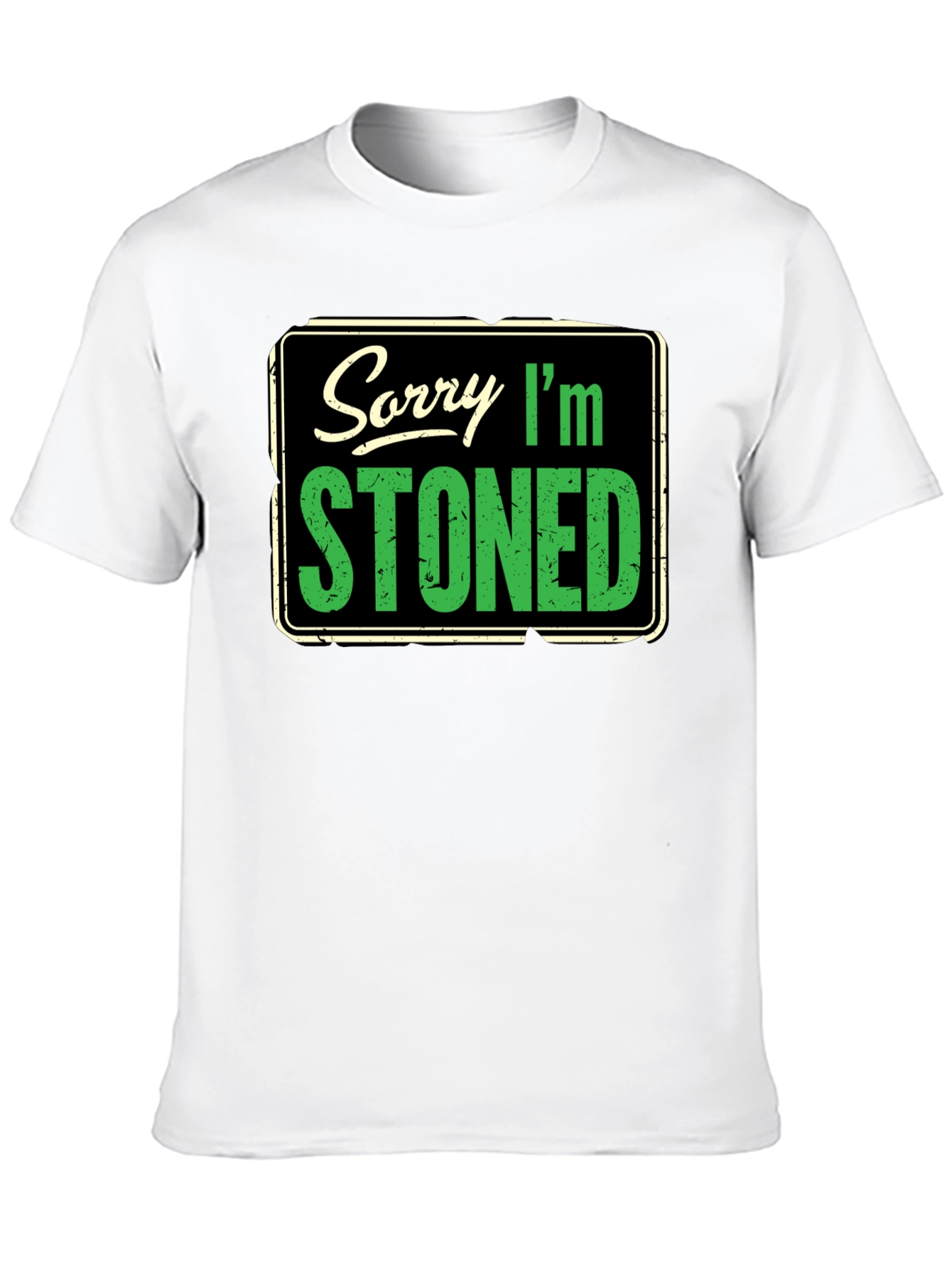 Sorry Im Stoned Graphic T-Shirt